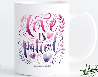 Christian Ceramic Mug, 1 Corinthians 13:4, Christian Inspirational Coffee Cup, Scripture Mug, Bible Verse Coffee Mug, Religious Faith Gifts