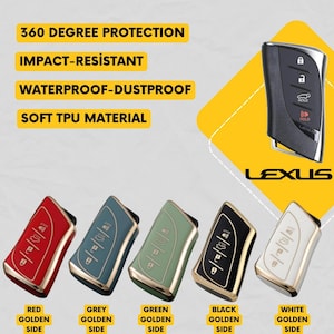 May include: A product display of Lexus key fobs in various colors: red, grey, green, black, and white. The key fobs have a gold-colored trim. Text on the image reads "360 Degree Protection", "Impact-Resistant", "Waterproof-Dustproof", and "Soft TPU Material".