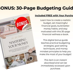 K&ouml;nnte beinhalten: Ein 30-seitiger digitaler Budgetierungsleitfaden mit dem Titel Mastering Your Money. Das Cover zeigt einen roten Bonus-Aufkleber, einen Taschenrechner und eine Person, die an einem Schreibtisch schreibt. Der Text enth&auml;lt Learn to improve your money mindset, set goals, and manage your money to achieve financial freedom.