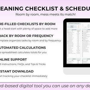 May include: A digital cleaning checklist and schedule displayed on a computer monitor. The checklist includes features like pre-filled checklists, room-by-room tracking, automated calculations, online support, and instant download. Text reads "Cleaning Checklist & Schedule".