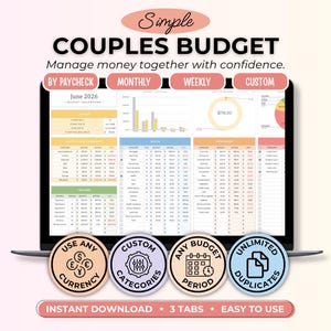 May include: A digital budget spreadsheet displayed on a laptop screen titled Simple COUPLES BUDGET. The interface includes charts, tables for income, bills, and expenses for June 2026. Four circular icons below feature text: USE ANY CURRENCY, CUSTOM CATEGORIES, ANY BUDGET PERIOD, and UNLIMITED DUPLICATES.