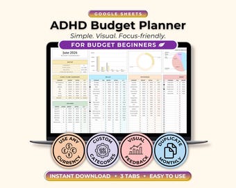 May include: A laptop screen displaying a Google Sheets ADHD Budget Planner with a June 2026 dashboard, charts, and tables. Below are four circular icons labeled Use Any Currency, Custom Categories, Visual Feedback, and Duplicate Monthly.