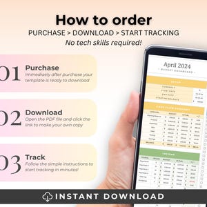 May include: A digital budget dashboard template displayed on a smartphone screen, featuring an April 2024 financial summary with income and expense tables. Text instructions outline a three-step process: Purchase, Download, and Start Tracking.