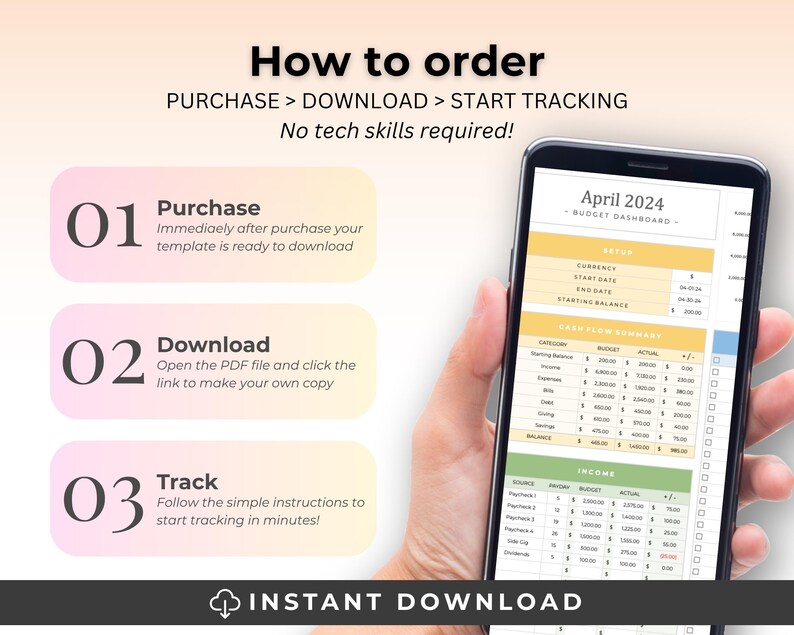 May include: A digital budget dashboard template displayed on a smartphone screen, featuring an April 2024 financial summary with income and expense tables. Text instructions outline a three-step process: Purchase, Download, and Start Tracking.