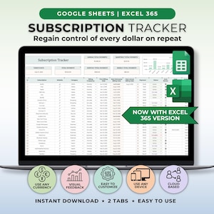 Puede incluir: Una computadora portátil muestra una hoja de cálculo titulada "Subscription Tracker". La pantalla muestra datos organizados en columnas y filas. El texto superior dice "GOOGLE SHEETS | EXCEL 365" y "Regain control of every dollar on repeat".