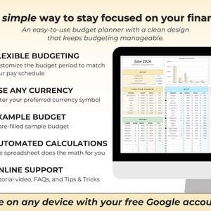 K&ouml;nnte beinhalten: Ein digitaler Budgetplaner auf einem Computermonitor. Der Text lautet: The simple way to stay focused on your finances. An easy-to-use budget planner with a clean design that keeps budgeting manageable. Zu den Funktionen geh&ouml;ren flexible Budgetierung, Verwendung jeder W&auml;hrung, Beispielbudget, automatisierte Berechnungen, Online-Support und die Nutzung auf jedem Ger&auml;t mit einem kostenlosen Google-Konto.