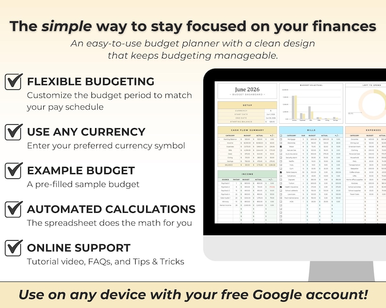 K&ouml;nnte beinhalten: Ein digitaler Budgetplaner auf einem Computermonitor. Der Text lautet: The simple way to stay focused on your finances. An easy-to-use budget planner with a clean design that keeps budgeting manageable. Zu den Funktionen geh&ouml;ren flexible Budgetierung, Verwendung jeder W&auml;hrung, Beispielbudget, automatisierte Berechnungen, Online-Support und die Nutzung auf jedem Ger&auml;t mit einem kostenlosen Google-Konto.