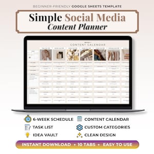 May include: A digital Google Sheets template for a Simple Social Media Content Planner displayed on a laptop screen. The interface features a weekly content calendar, task list, idea vault, and custom categories with a clean, neutral design.