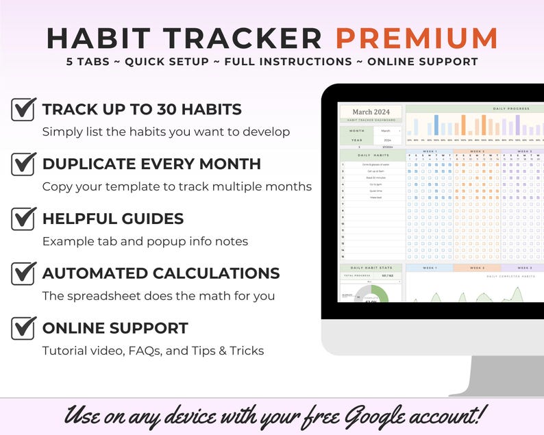 May include: A computer monitor displays a digital habit tracker spreadsheet. The screen shows a calendar layout with sections for daily habits and progress tracking. Text on the screen reads "Habit Tracker Premium" and highlights features like automated calculations and online support.