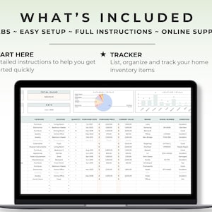 May include: A laptop displaying a home inventory spreadsheet. The screen shows data tables, charts, and the text "WHAT'S INCLUDED". The top text reads "2 TABS ~ EASY SETUP ~ FULL INSTRUCTIONS ~ ONLINE SUPPORT". The laptop is on a white surface.
