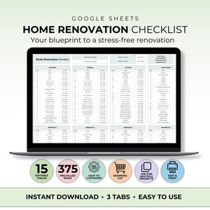 May include: A laptop screen shows a "Home Renovation Checklist" spreadsheet in Google Sheets. The checklist is divided into renovation categories. Text includes "Instant Download", "Easy to Use", and icons for editing, shopping, and customisation.