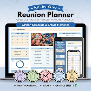 May include: An all-in-one reunion planner digital template for Google Sheets displayed on a laptop, tablet, and smartphone. The dashboard features a calendar, guest overview, task list, and expense breakdown with text reading Gather, Celebrate & Create Memories.