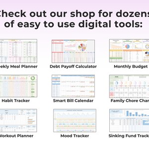 May include: Image showcasing a variety of digital tools, including a weekly meal planner, debt payoff calculator, and monthly budget. Other tools include a habit tracker, smart bill calendar, family chore chart, workout planner, mood tracker, and sinking fund tracker.