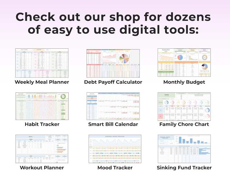 May include: Image showcasing a variety of digital tools, including a weekly meal planner, debt payoff calculator, and monthly budget. Other tools include a habit tracker, smart bill calendar, family chore chart, workout planner, mood tracker, and sinking fund tracker.