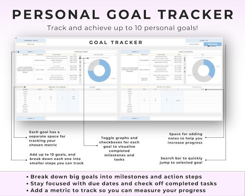 May include: A digital personal goal tracker with the title "PERSONAL GOAL TRACKER". The tracker allows users to track up to 10 goals, break them into steps, and visualize progress with graphs and checkboxes. Includes space for notes and a search bar.