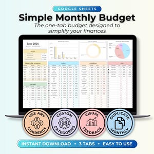 May include: A laptop screen displaying a Google Sheets Simple Monthly Budget dashboard for June 2026, featuring tables for income, bills, expenses, and debt, alongside charts. Four circular icons below highlight currency, categories, feedback, and duplication.