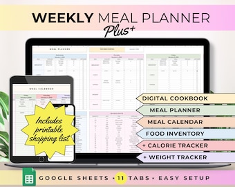 May include: A digital weekly meal planner in Google Sheets with 11 tabs. The planner includes a meal calendar, meal planner, digital cookbook, food inventory, calorie tracker, and weight tracker. The image shows a laptop screen with the planner open and a phone screen with a printable shopping list.