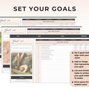 May include: A planner with the text "SET YOUR GOALS" at the top. The planner pages have sections for goals, action plans, and notes. The image includes text that says "Set 3 goals that align with your vision" and "List and schedule tasks to achieve your goal within 12 weeks."