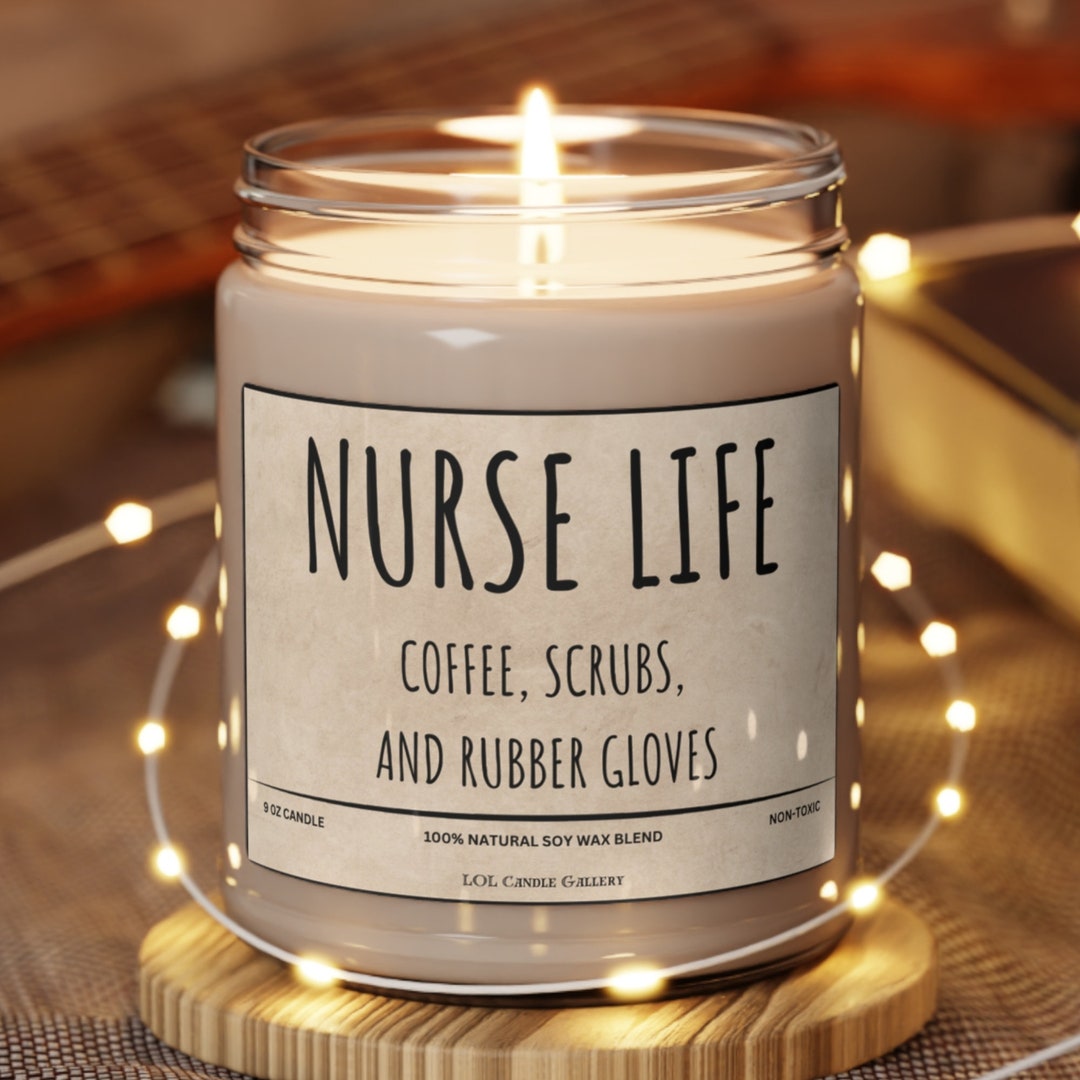 Nurse Life Candle Funny Candle Gift Humorous Gift Hilarious Etsy