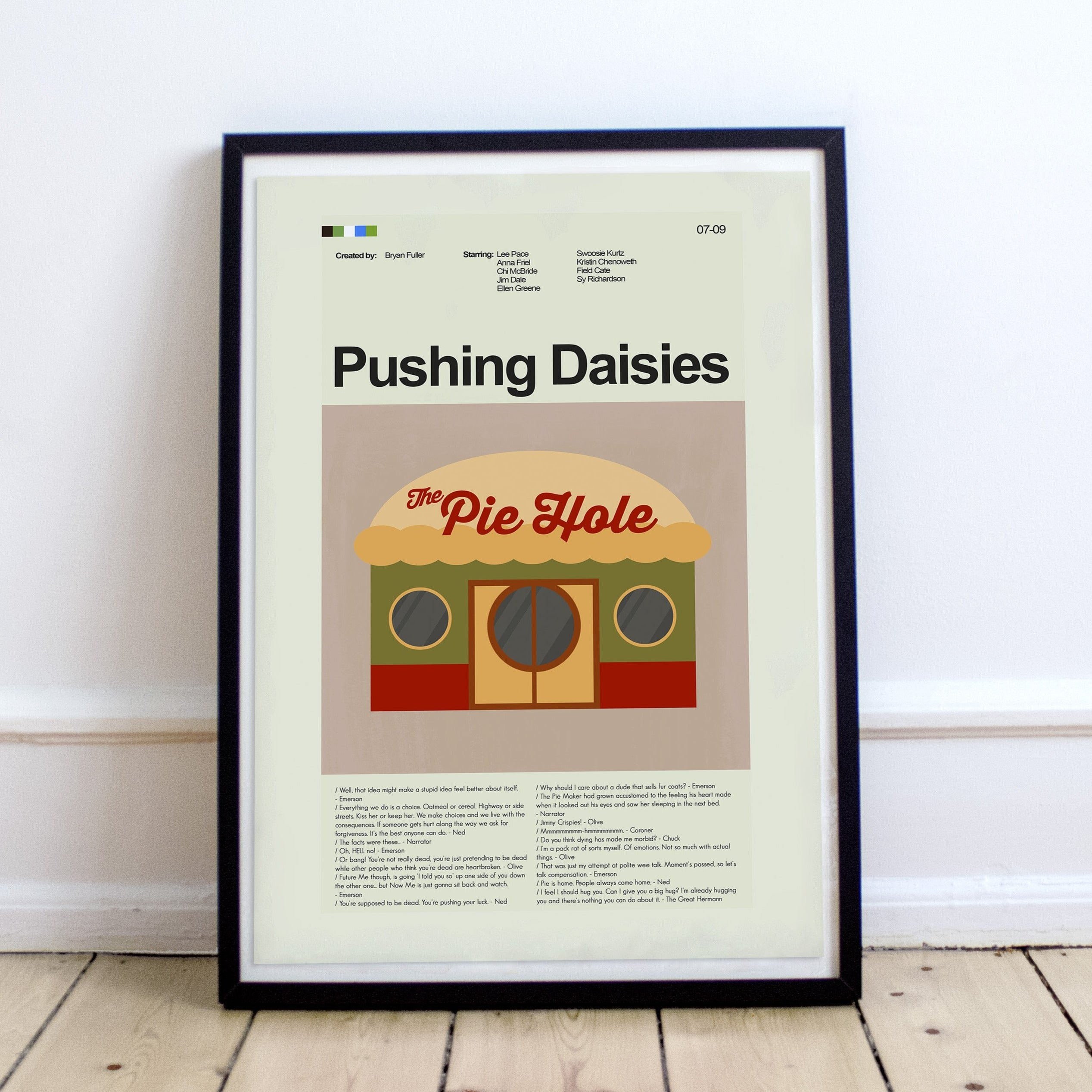 Pushing Daisies - The Pie Hole | 12"x18" or 18"x24" Print only