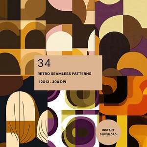 May include: A digital collection of 34 seamless patterns featuring geometric shapes, semicircles, and abstract forms in a palette of brown, orange, yellow, purple, and cream. A central tan box displays the text 34 RETRO SEAMLESS PATTERNS 12X12 . 300 DPI.