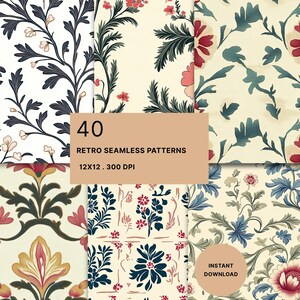 Puede incluir: Una colección de 40 patrones sin costuras con motivos florales y botánicos en varias paletas de colores que incluyen crema, azul oscuro, rojo y verde. El texto central dice 40 RETRO SEAMLESS PATTERNS 12X12 . 300 DPI, con un círculo INSTANT DOWNLOAD.