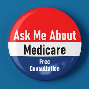 Ask Me About Medicare Badge Pinback Buttons