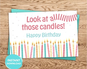 Carte d'anniversaire drôle vieillissante, carte d'anniversaire imprimable, regardez toutes ces bougies