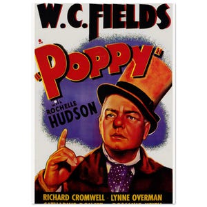 Peut inclure: Affiche de film vintage pour "Poppy" avec W.C. Fields. L'affiche présente un portrait de Fields avec un chapeau haut de forme, avec le titre du film en grandes lettres rouges. Le fond est un mélange de violet et de bleu.