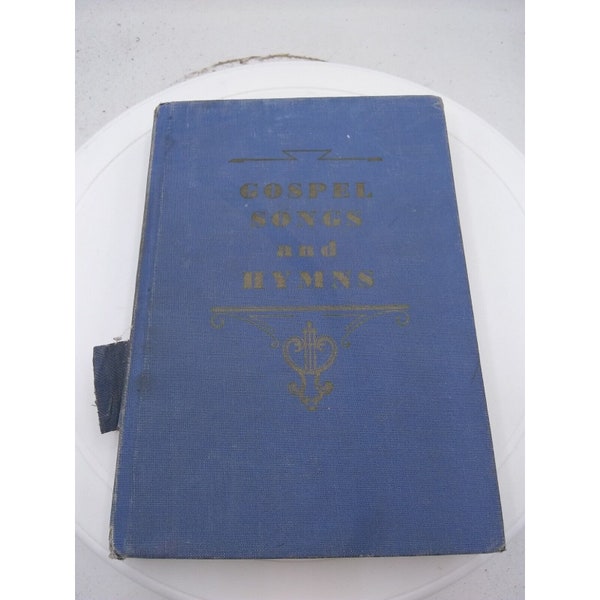 Gospel Songs and Hymns Will W. Slater 1944 Church Hymnal