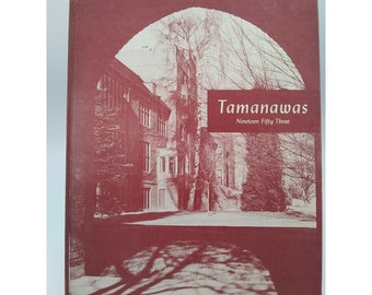 1953 University of Puget Sound Yearbook Tamanawas Tacoma, WA