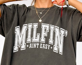 Milfin&#39; Ain&#39;t Easy SVg Png, Milfin Svg, In M Milfin Era svg, Funny Png, Retro Png, Retro Svg, Funny Quote Svg, Sarcasm Png, Sarcasm Svg