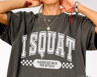 I Squat Funny Workout SVG PNG: Fitness Shirt Design, Digital Download