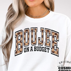 Boujee On A Budget Png, Boujee Png, Bougie Png, Boujee png, Boujee Babe Png, Boujee Wife Png, Sassy Png, Preppy Png, Adult Humor Png