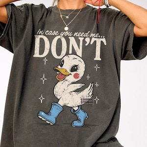 In Case You Need Me Don't PNG, volwassen humor png, grappige png, sarcastische png, snarky png, sublimatie, trendy svg, grappig citaat png, retro grappig