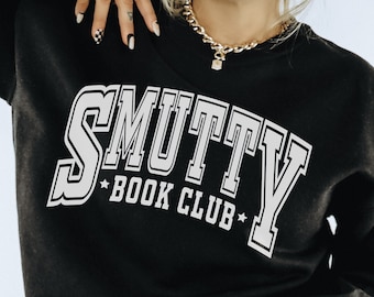 Smutty Book Club SVG PNG, Book shirt Png, Funny book Svg, Book quotes Svg, Book lover gift, Sublimation, Reading Svg Png, Cut File
