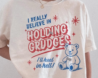 I Really Believe In Holding Grudges PNG, Adult Humor, Mental Health, Retro Funny Design, Funny Anxiety, Digital Download