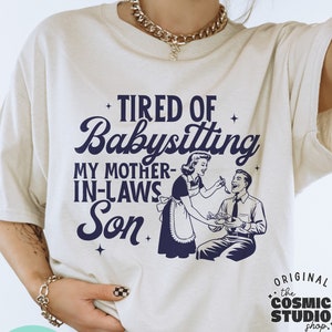 J'en ai marre de garder ma belle-mère, mon fils png, drôles et sarcastiques, png, sublimation rétro, humour pour adultes, vie de maman amusante, png rétro tendance