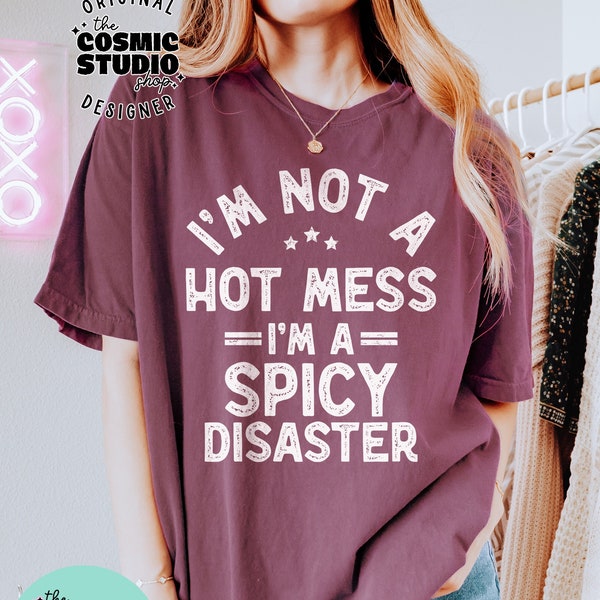 I'm not a hot mess I'm a spicy disaster SVG PNG, Mom Life Svg PNG, Hot Mess Express Svg Png, Funny mom png, Funny mom svg, Mom svg