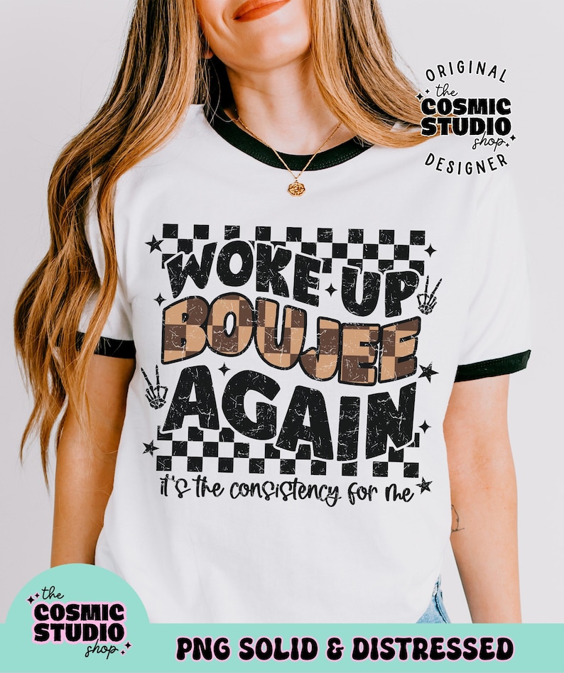 Woke up Boujee Again Png, Boujee Mama Png, Boujee Wife Png, Boujee Png ...