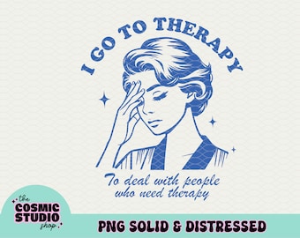 Mental Health Png, Adult Humor Png, Adult Life png, Trendy Vintage Retro Design, Sarcastic Quote png, Sassy png, Retro Design for T-Shirts