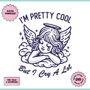 Eu sou bem legal, mas eu choro muito, Png, Anjo vintage, Png retrô, Saúde mental, Png de ansiedade, Png estético, Design de camiseta retrô, Png