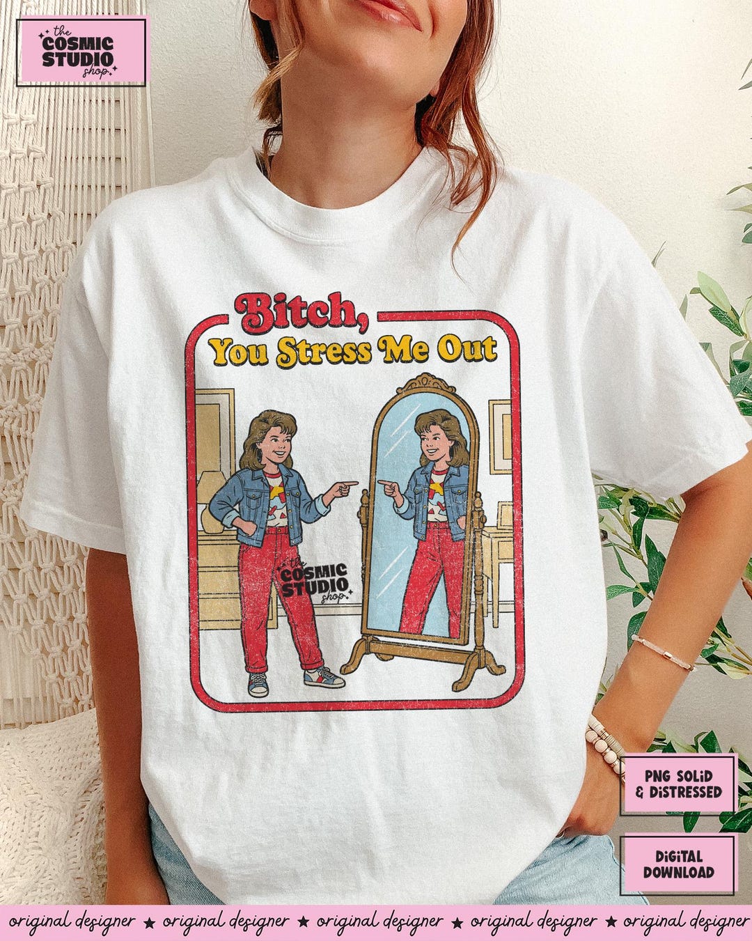 B!tch You Stress Me Out PNG, Sarcastic Adult Humor, Funny Mental Health, Digital Download
