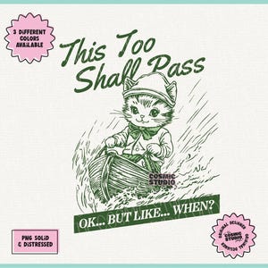 This Too Shall Pass, maar wanneer png, humor voor volwassenen png, trendy retro grappig sarcastisch kantoorhumor chagrijnig, ontwerp voor T-shirts stickers