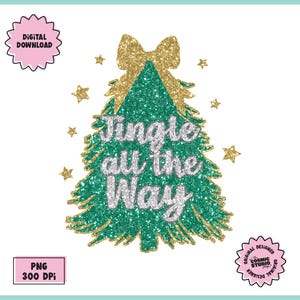 Jingle All The way Png, Natal PNG, Árvore de Natal com Glitter Falso png, Lantejoulas Glitter Natal Png,
