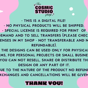 以下が含まれることがあります： ピンクとティールの背景にデジタルファイルのお知らせ。テキストは「the COSMIC STUDIO shop」と書かれています。追加のテキストは、デジタルファイル、ライセンス、および払い戻しポリシーについて詳しく説明しています。「THANK YOU！」の文字が一番下にあります。
