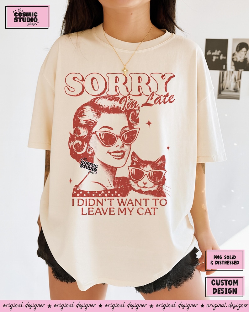 Cat Lover png, Adult Life png, Trendy Vintage Retro Design, Sarcastic Quote png, Sassy png, Retro Funny Design for T-shirts, Snarky png image 1