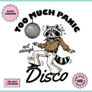 Too Much Panic Not Enough Disco PNG, Probably Anxious, Trendy PNG Mental Health Awareness, Normalize Therapy, Anxiety PTsD Trauma Dumping