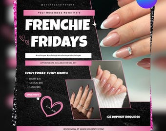 May include: A promotional graphic for nail art services. The design features the text "FRENCHIE FRIDAYS" in large white letters on a black background, with images of manicured nails. The graphic includes the text "APPOINTMENTS AVAILABLE FOR NAIL ART".