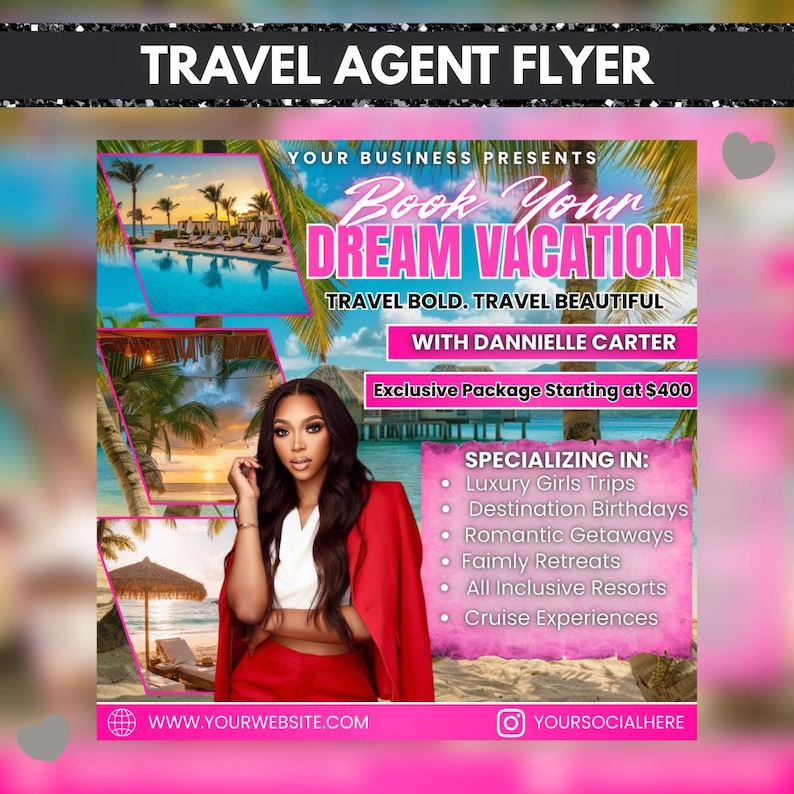 May include: A pink and black travel agent flyer with the text "TRAVEL AGENT FLYER" at the top. The flyer promotes "Book Your Dream Vacation" with a photo of a woman in a red suit. It lists travel specializations.